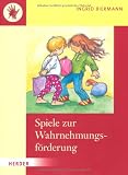 Spiele zur Wahrnehmungsf&ouml;rderung - Ingrid Biermann