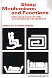 Sleep mechanisms and functions in humans and animals : an evolutionary perspective