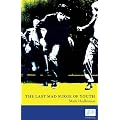 The Last Mad Surge of Youth