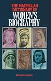 The Macmillan dictionary of women's biography