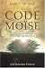 Books : Le Code de Moïse - Un outil puissant et infaillible pour accomplir des miracles
