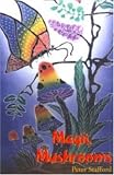 Magic Mushrooms