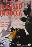 Il Sasso In Bocca