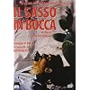 Il Sasso In Bocca