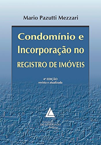 Condomínio e Incorporação no Registro de Imóveis (Portuguese Edition)