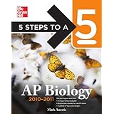 5 Steps to a 5 AP Biology, 2010-2011 Edition (5 Steps to a 5 on the Advanced Placement Examinations Series)