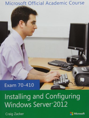 70 410 installing and configuring windows server 2012 with lab manual and moac labs online set
