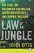 Law of the Jungle LP: The Hunt for Colombian Guerrillas, American Hostages, and Buried Treasure