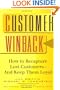 Customer Winback: How to Recapture Lost Customers--And Keep Them Loyal