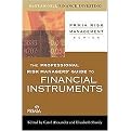 The Professional Risk Managers' Guide to Financial Instruments (Prmia Risk Management Series) (Hardcover)