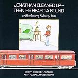 Jonathan Cleaned Up- Then He Heard A Sound Or Blackberry Subway Jam Jonathan Cleaned Up- Then He Heard A Sound