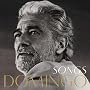 Placido Domingo - Songs ~ Placido Domingo