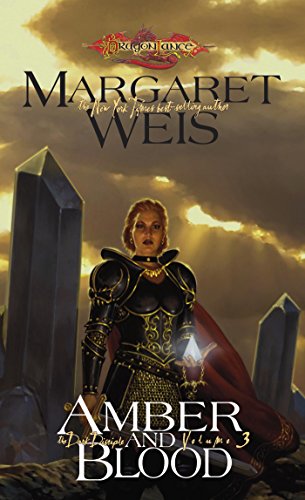 Amber and Blood: Dark Disciple, Volume Three (The Dark Disciple Book 3)