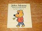 John Mouse down on the farm