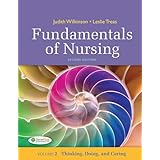 fundamentals of nursing vol 2 thinking doing and caring