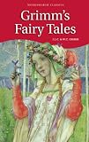 Grimm's Fairy Tales (Wordsworth Collection)