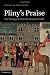 Pliny's Praise: The Panegyricus in the Roman World