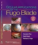 Ocular Applications of the Fugo Blade