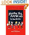 Maybe Yes, Maybe No: A Guide for Young Skeptics