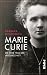 Marie Curie: Die erste Frau der Wissenschaft
