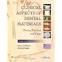 Clinical Aspects of Dental Materials: Theory, Practice, and Cases