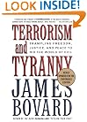 Terrorism and Tyranny: Trampling Freedom, Justice, and Peace to Rid the World of Evil