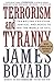 cover of Terrorism and Tyranny: Trampling Freedom, Justice, and Peace to Rid the World of Evil
