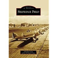 Selfridge  Field   (MI)  (Images  of  Aviation)