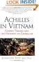 Achilles in Vietnam: Combat Trauma and the Undoing of Character
