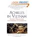 Achilles in Vietnam: Combat Trauma and the Undoing of Character