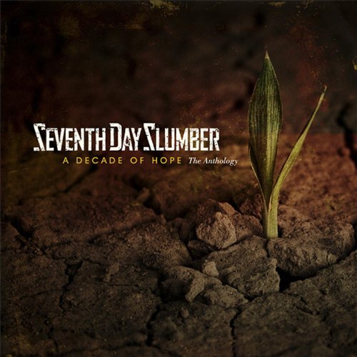 Seventh Day Slumber - Decade of Hope - Zortam Music