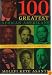 100 Greatest African Americans: A Biographical Encyclopedia