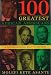 100 Greatest African Americans: A Biographical Encyclopedia