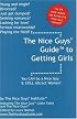 The Nice Guys' Guide to Getting Girls: You CAN be a Nice Guy & STILL Attract Women!