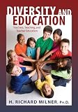  : Diversity and Education: Teachers, Teaching, and Teacher Education