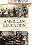 American Education: A History with the McGraw-Hill Foundations of Education Timeline