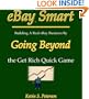 eBay Smart - Building A Real eBay Business by Going Beyond the Get Rich Quick Game