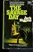 The Savage Day