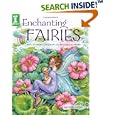 Enchanting Fairies: How To Paint Charming Fairies and Flowers