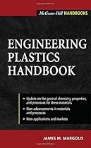 Engineering Plastics Handbook (McGraw-Hill Handbooks) Engineering Plastics Handbook (McGraw-Hill Handbooks)