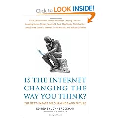 Is the Internet Changing the Way You Think?