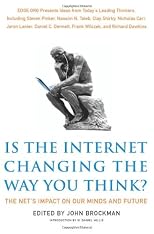 Is the Internet Changing the Way You Think?