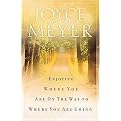 Enjoying Where You Are on the Way to Where You Are Going (Learning How to Live a Joyful, Spirit-Led Life) (Paperback)