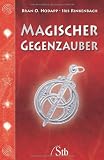 Magischer Gegenzauber (alte Ausgabe) - Bran O. Hodapp, Iris Rinkenbach