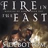 Fire in the East: Warrior of Rome, Book 1