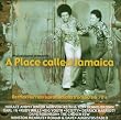 A Place Called Jamaica /Vol.1