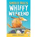 Smelly Bill's Whiffy Weekend
