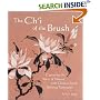 The Ch'i of the Brush: Capturing the Spirit of Nature With Chinese Brush Painting Techniques