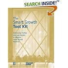Smart Growth Tool Kit (book and video) by  David O'Neill