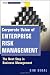 Corporate Value of Enterprise Risk Management: The Next Step in Business Management (Wiley Corporate F&A)